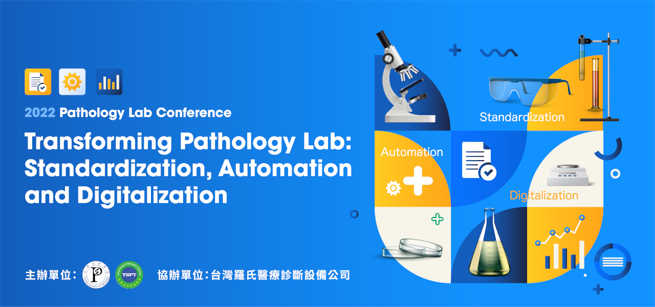 Transforming Pathology Lab: Standardlization, Automation and Digitalization